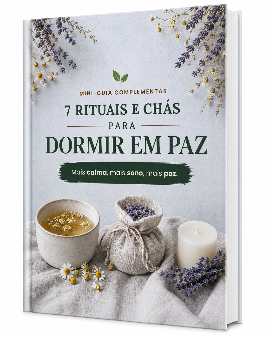 7 Rituais e Chas para Dormir em Paz