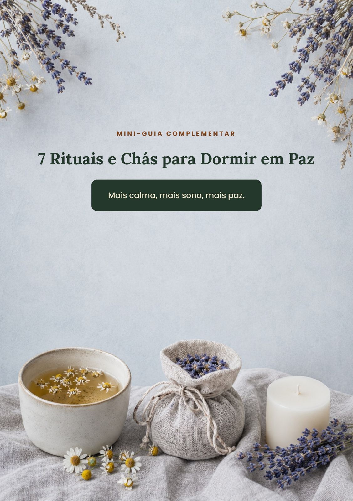 7 Rituais e Chas para Dormir em Paz